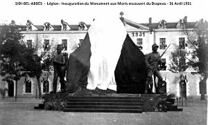 SIDI-BEL-ABBES - LEGION  - INAUGURATION DU MONUMENT RECOUVERT DU DRAPEAU - 1931 